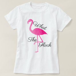 Flamingo shock rosa ombre geometric What the flock T Shirt