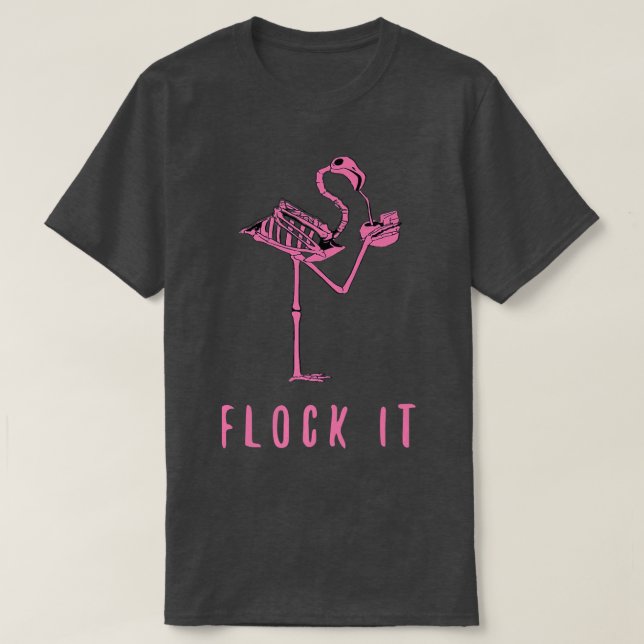 Flamingo Skeleton Design Funny Flamazing Flockers  T Shirt (Design framsida)