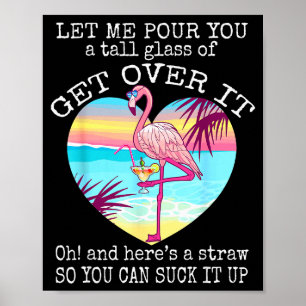 Flamingo skjorta Låt mig påminna dig om ett högt g Poster