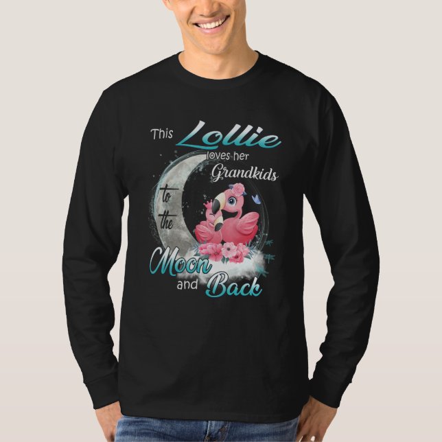 Flamingo This Lollie Loves Her Grandkids To Moon A T Shirt (Framsida)
