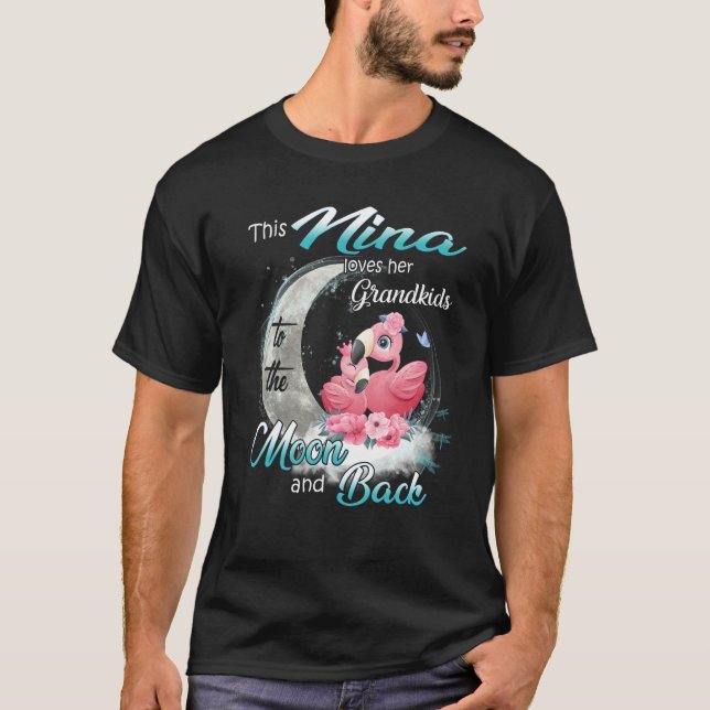 Flamingo This Nina Loves Her Grandkids To The Moon T Shirt (Framsida)