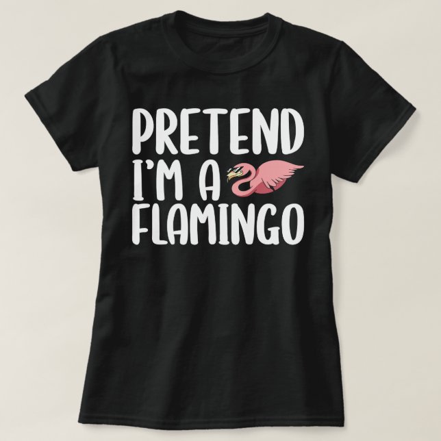 Flamingo Tropical Pretend Im A Flamingo Halloween T Shirt (Design framsida)