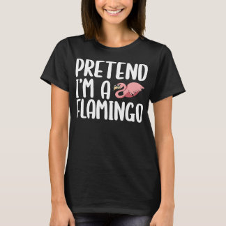 Flamingo Tropical Pretend Im A Flamingo Halloween T Shirt