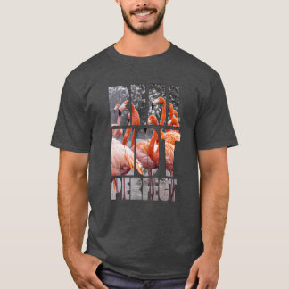 Flamingo Tropiska fåglar utan Perfekt T Shirt