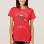 Flamingo Vin Drinker Anpassningsbar Bachelorette P T Shirt<br><div class="desc">Cute personlig flamingo gag bachelorette Party som matchar t-shirt. Lägg till ditt namn eller meddelande genom att klicka på knappen "Anpassa".</div>