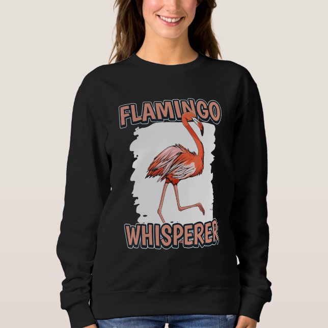 Flamingo Whisperer Bird Quote Flamingos T Shirt (Framsida)
