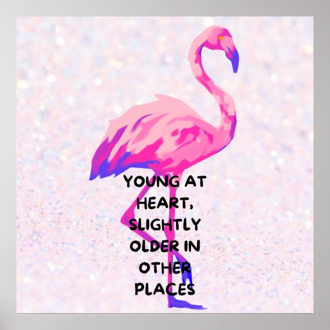Flamingo Young at Heart-nyj som säger citat Poster (Framsidan)