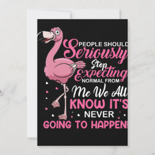 Flamingos   Folk bör sluta förvänta sig normalt Julkort