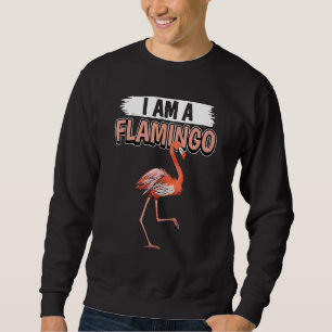 Flamingos Quote Bird Jag är Flamingo Lång Ärmad Tröja