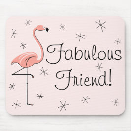 Flamingos Rosa ’Fabulous Friend’ mousepad Musmatta