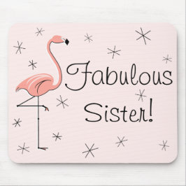 Flamingos Rosa "Fabulous Sister", mousserande! Musmatta