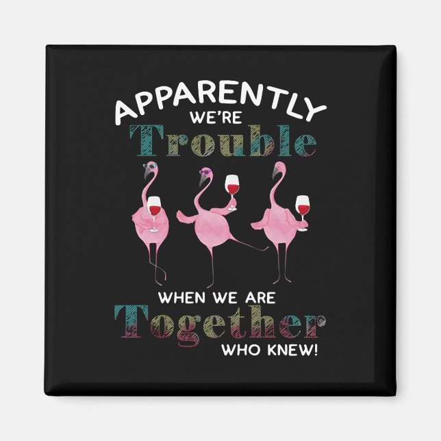 Flamingos | Tydligen är vi Flamingos Magnet (Framsidan)