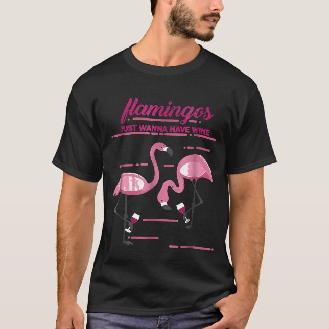 Flamingos vill bara ha Vin-lej Manar Kvinnor T Shirt (Framsida)