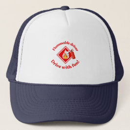 Flammable Driver Trucker Gift | Funny ADR Hazmat Keps