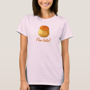 Flan-tastic! Skjorta T-shirt
