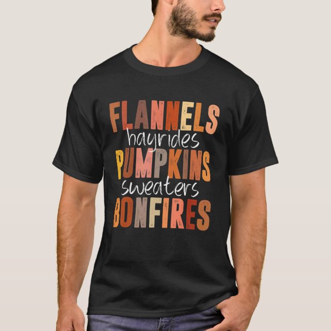 Flannels Hayrides Pumpkins Sweaters Bonfire Fall T Shirt (Framsida)