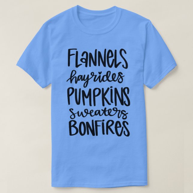 Flannels Hayrides Pumpkins Sweaters Bonfire T Shirt (Design framsida)