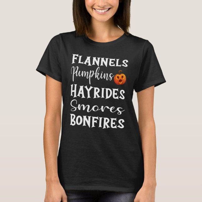 Flannels Pumpkins Hayrides Smores Bonfire Fall T Shirt (Framsida)