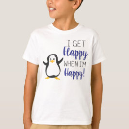 Flappy när jag är Lycklig Shirt Tee Shirt