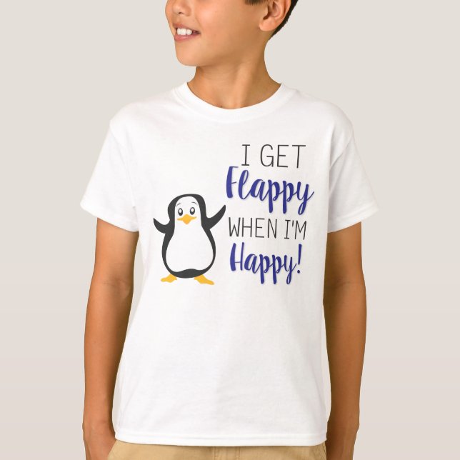 Flappy när jag är Lycklig Shirt Tee Shirt (Framsida)