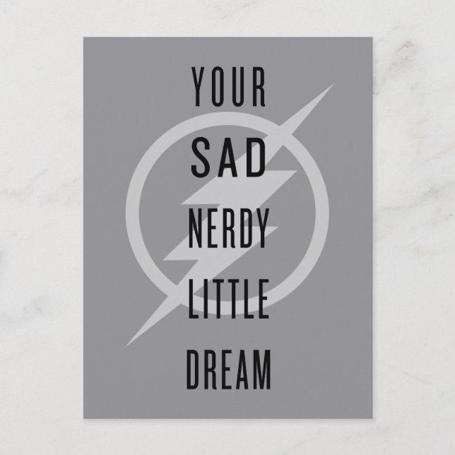 Flash | "Din Ledsen Nerdy Little Dream" Vykort (Framsida)