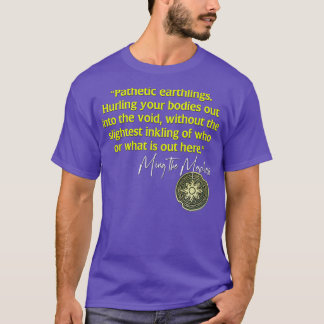 Flash Gordon Ming, citatet av Merciless T Shirt
