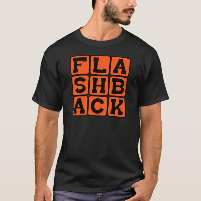 Flashback, Tidigare Minne T-shirt (Framsida)