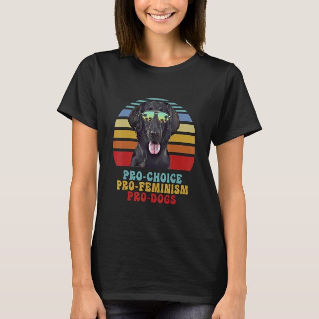 Flat Coated Retrievers Pro Val Pro Feminism Pro T Shirt (Framsida)