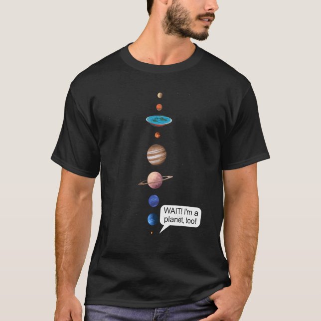 Flat Earth and Never forget Pluto Society Flathert T Shirt (Framsida)