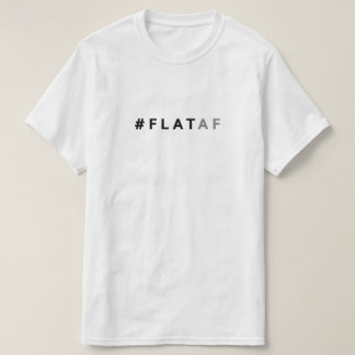 #flataf för lägenhetjordskjorta | t-shirt