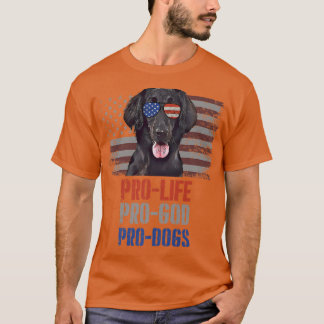 FlatCoated Retrievers Pro Life Pro God Pro Hundar T Shirt