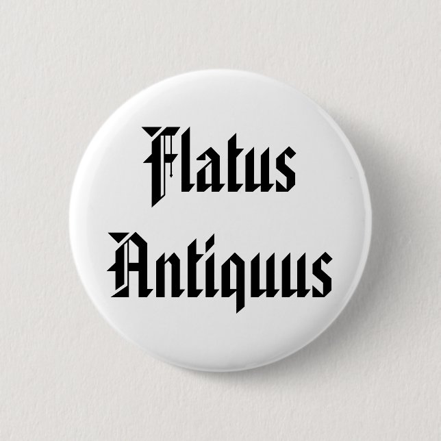 Flatus Antiquus - gammal fis i latin Knapp (Framsida)