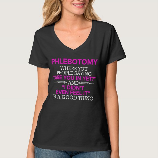 Flebotomist känner Phlebotomy-tekniker T Shirt (Framsida)