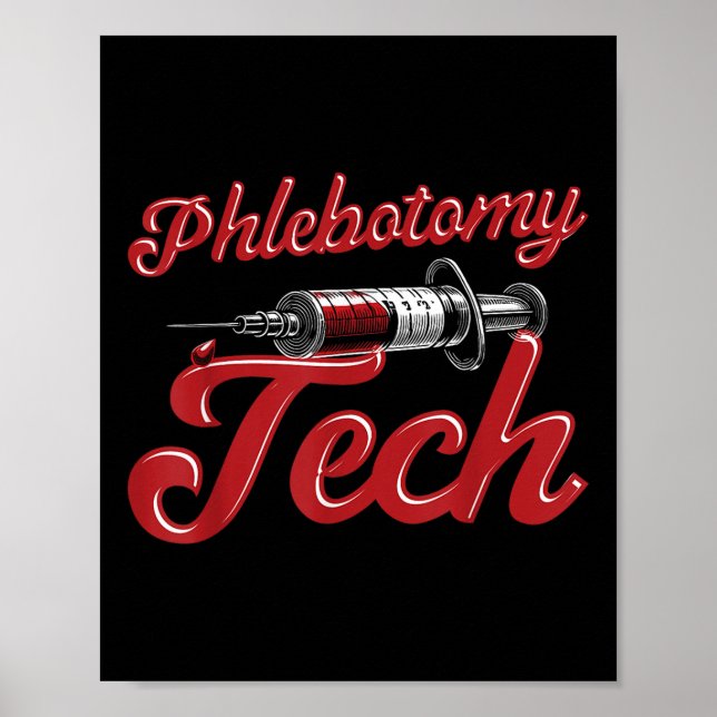 Flebotomist Tech Technician Phlebotomy Tech Poster (Framsidan)