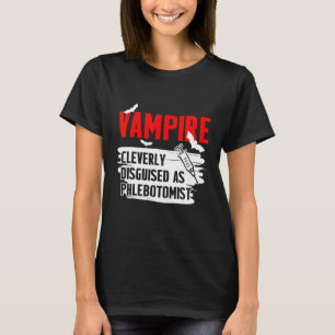 Flebotomist Vampire Phlebotomy Technician 1 T Shirt