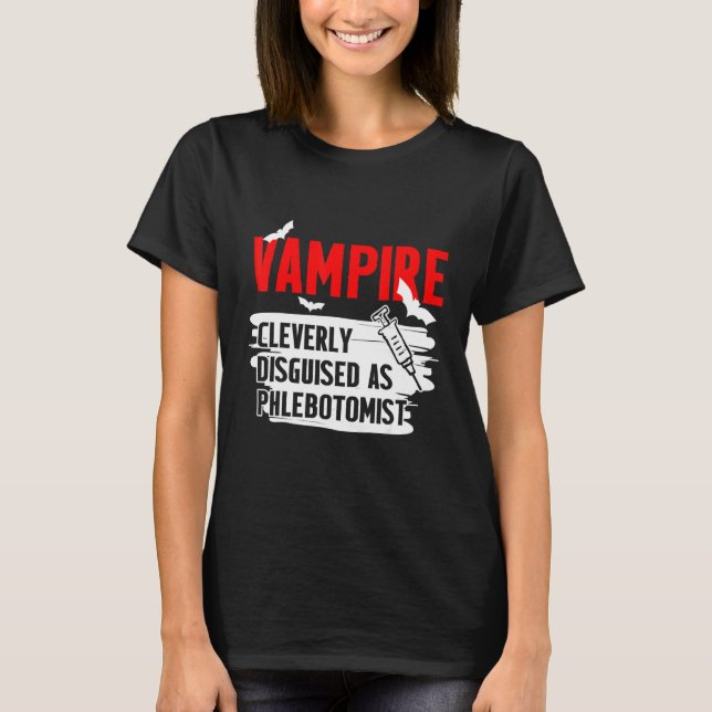 Flebotomist Vampire Phlebotomy Technician 1 T Shirt (Framsida)