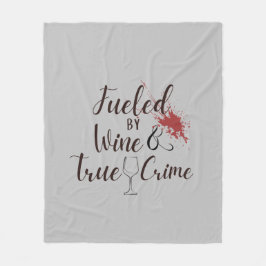 Fleece Blanket "Fueled by Vin and True Crime"