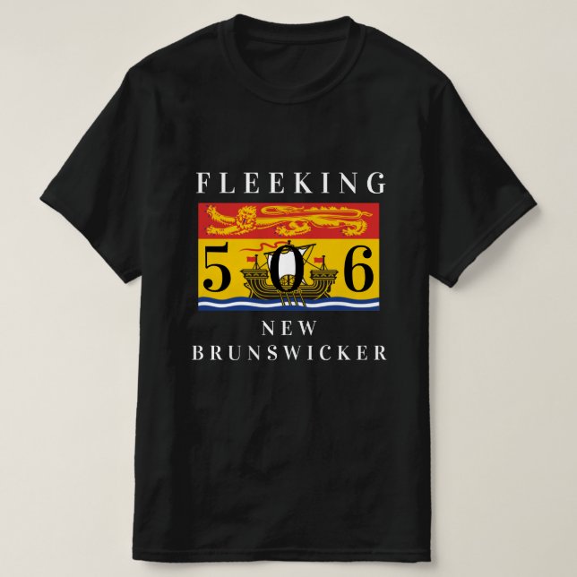 Fleeking New Brunswicker New Brunswick anpassnings T Shirt (Design framsida)