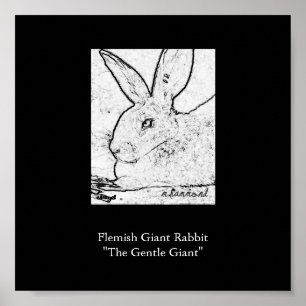Flemish Giant Rabbit "The Gentle Giant" Poster