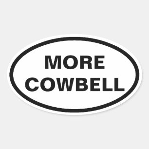 Fler Cowbell oval-klistermärken Ovalt Klistermärke