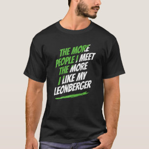 Fler människor jag träffar Leonberger Rolig hund Ä T Shirt