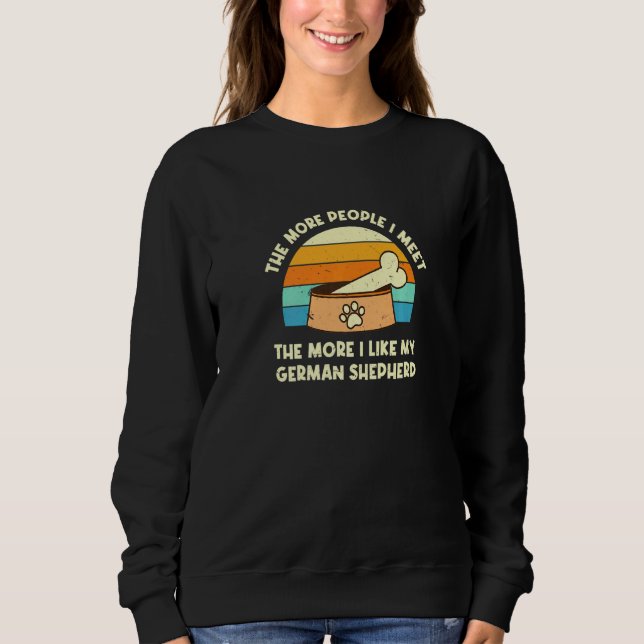 Fler människor jag träffar tyska Shepherd Hund She T Shirt (Framsida)