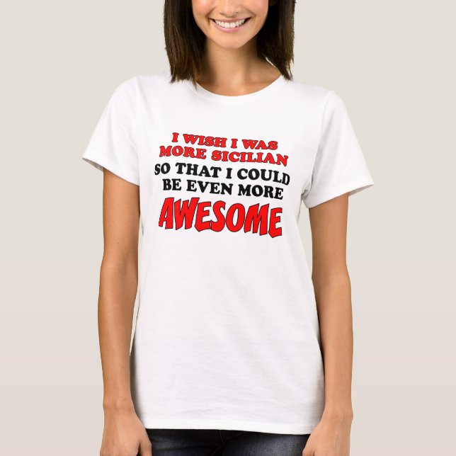 Fler sicilianska Fantastisk Tee Shirt (Framsida)