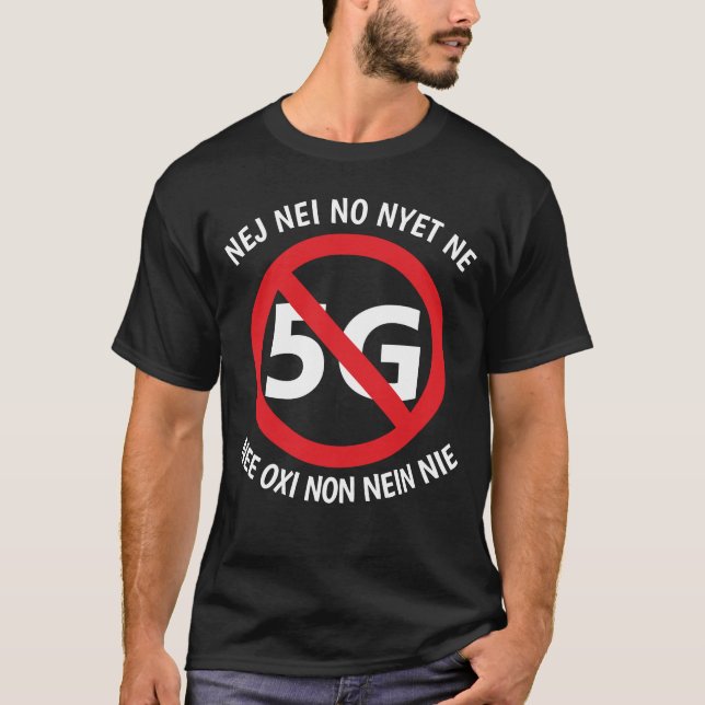 Flerspråkigt inte till T-tröja 5G T Shirt (Framsida)