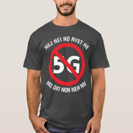 Flerspråkigt inte till T-tröja 5G T Shirt
