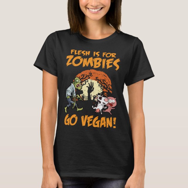 Flesh Is For Zombies Go Vegan Funny Halloween Cost T Shirt (Framsida)