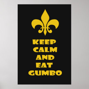 Fleur de Lis Behålla Lugn Eat Gumbo Black Guld Poster