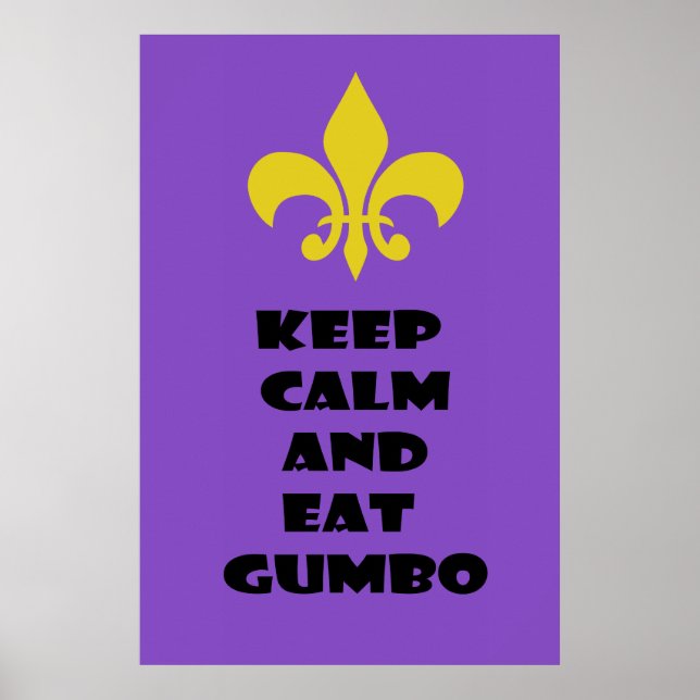 Fleur de Lis Behålla Lugn Eat Gumbo Lila Poster (Framsidan)