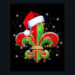 Fleur De Lis Christmas Ornament With Santa Hat Xma Poster<br><div class="desc">Fleur De Lis Christmas Ornament With Santa Hat Xmas Lights</div>