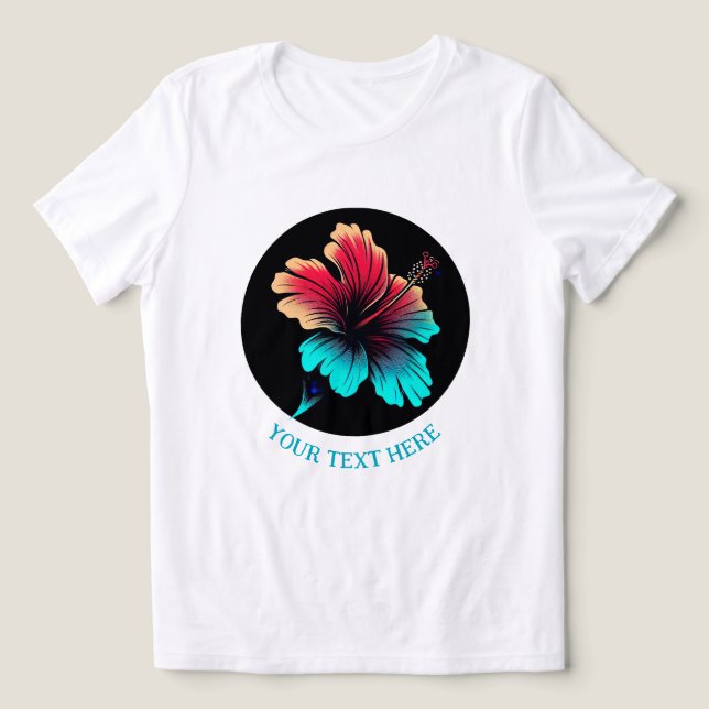 Fleur d'Hibiscus TEXTE PERSONNALISABLE T Shirt (Design Framsida)